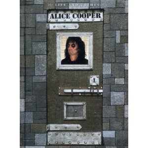 The Life And Crimes Of Alice Cooper - Germany / CD / 8122758602 