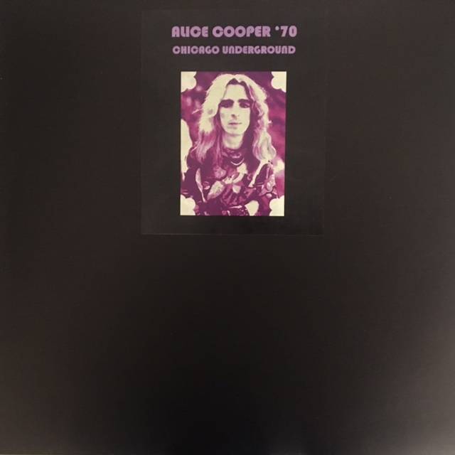 Alice Cooper '70 Chicago Underground - Holland / 3/10 / Clear Vinyl