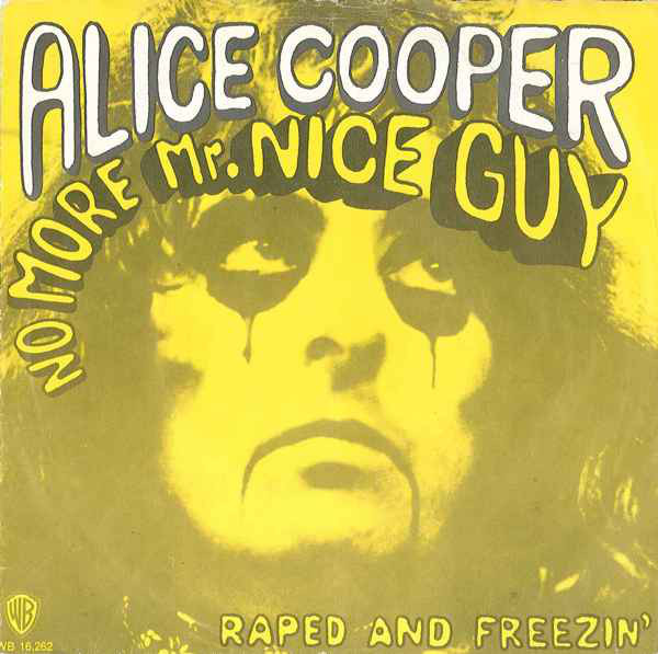 No More Mr. Nice Guy / Raped And Freezin - Holland / Single / WB16262