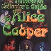 Book - 1999 - The Illustrated Collectors guide to Alice Cooper - Dale Sherman / USA