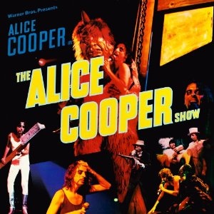 Alice Cooper Show - USA - 3rd Pressing  / FRM3138