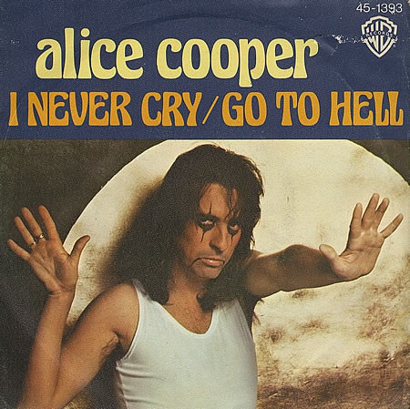 I Never Cry / Go To Hell - Spain / Single / 451393
